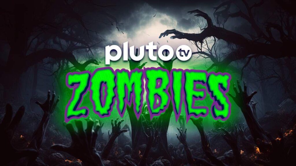 Pluto TV Zombies