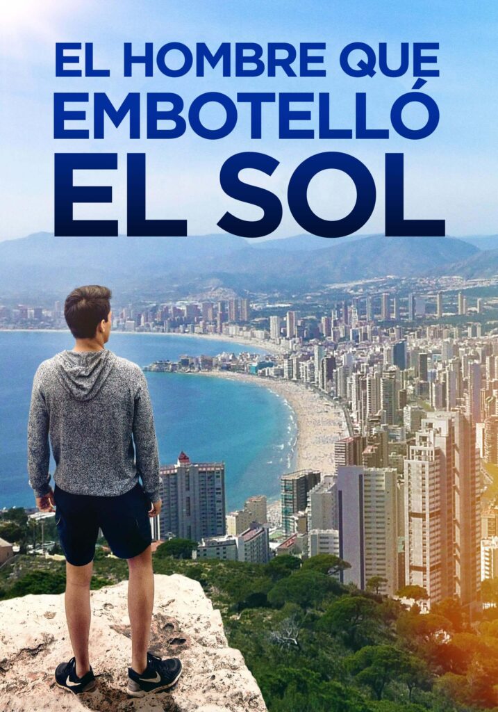elhombrequeembotelloelsol-poster