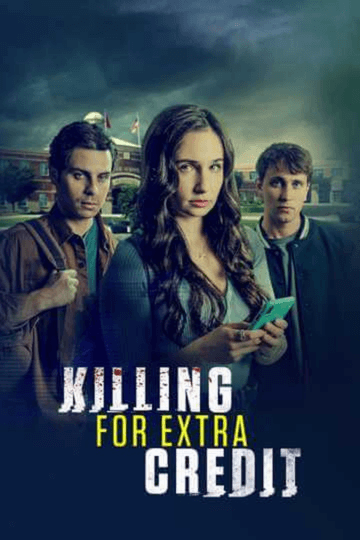 killing-for-extra-credit-poster